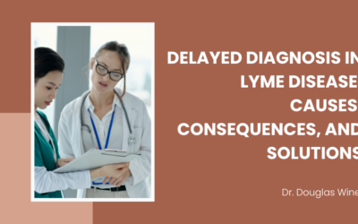 Delayed Diagnosis in Lyme Disease: Causes, Consequences, and Solutions