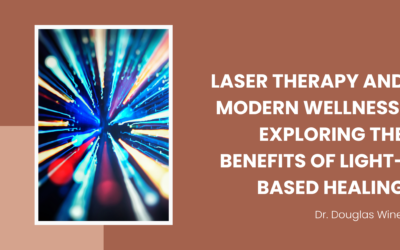 Laser Therapy and Modern Wellness: Exploring the Benefits of Light-Based Healing