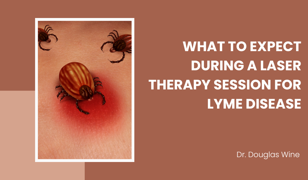 What to Expect During a Laser Therapy Session for Lyme Disease